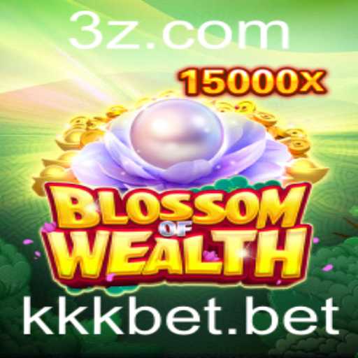 BlossomofWealth: Uma Nova Aposta no Mundo dos Jogos com kkkbet