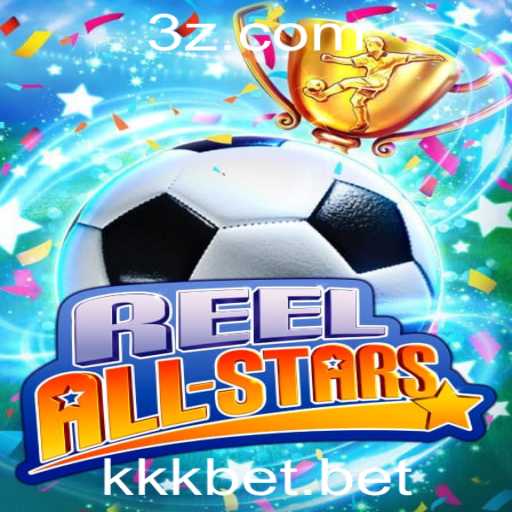 ReelAllStars: Uma Nova Experiência de Jogo com Kkkbet